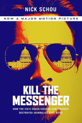 Bold Type Books Books > True Crime & Conspiracy > Conspiracy Kill the Messenger: How the CIA's Crack-Cocaine Controversy Destroyed Journalist Gary Webb - Paperback 9781568584713 MC-13604