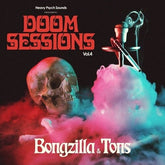 Bongzilla & Tons - Doom Sessions 4