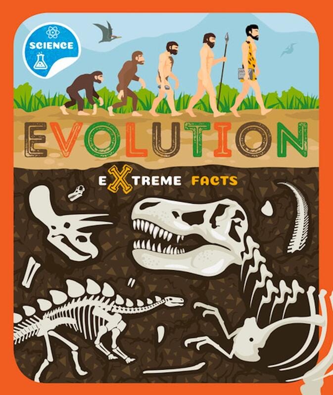 BookLife Publishing Books > Smarts > Science Evolution: Extreme Facts - Book 9781786378187 MC-25837