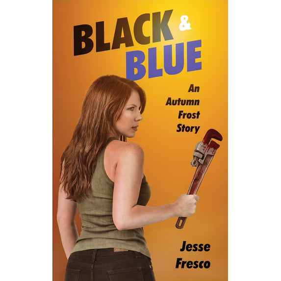 --- Books > Fiction Black and Blue An Autumn Frost Story by Jesse Fresco (Paperback) 9798994595411