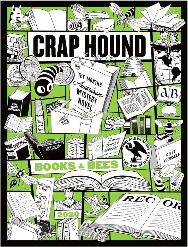 --- Books > Zines Crap Hound - Books & Bees 2020 65116924