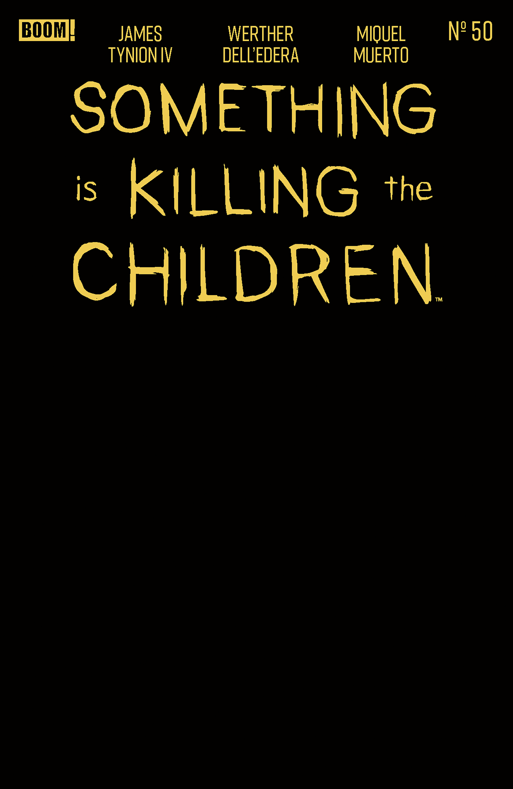 Something is Killing the Children #50 - Bundle (Release Date: 09/30/2026)