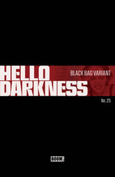 Boom Entertainment Comic Books Hello Darkness #25 D Black Bag Variant (Release Date: 09/23/2026) 84428401112925041 PRH-84428401112925041