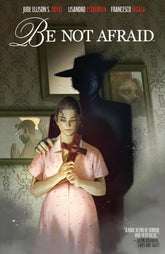 Boom Entertainment Graphic Novel Be Not Afraid 9798892157469 PRH-9798892157469