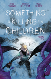 Boom Entertainment Graphic Novel Something is Killing the Children Vol. 10 TP (Release Date: 12/15/2026) 9798892159050 PRH- 9781368099523