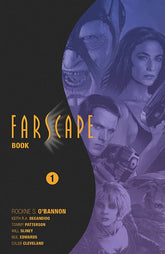 BOOM! STUDIOS Graphic Novel FARSCAPE TP BOOK 01 9798892151542 MAY247404