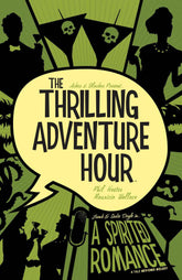 BOOM! STUDIOS Graphic Novel THRILLING ADV HOUR TP VOL 01 SPIRITED ROMANCE DISCOVER NOW 9781684152278 MAY181187