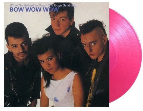 Bow Wow Wow - When The Going Gets Tough The Tough Get Going, Limited 180-Gram Translucent Pink Colored Vinyl [Import]