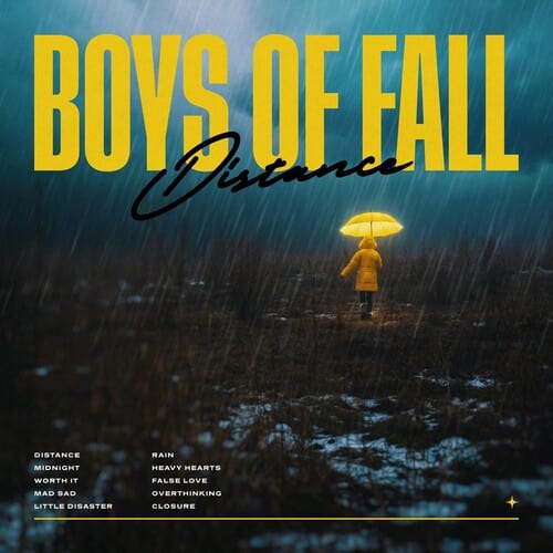 Boys of Fall - Distance