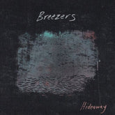 Smith Music Group LLC Music > Vinyl Records Breezers - Hideaway 662582752717 BLRL7527.1