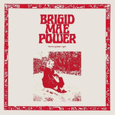 Brigid Mae Power - Burning Your Light