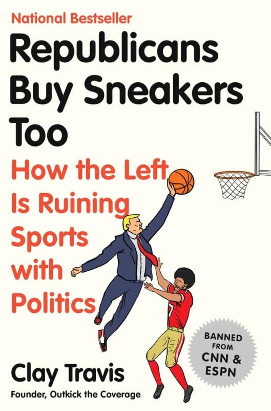 Broadside Books Books > Lifestyle > Sports Republicans Buy Sneakers Too: How the Left Is Ruining Sports with Politics - Hardcover 9780062878533 MC-42362
