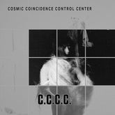 C.C.C.C. Music > Vinyl Records C.C.C.C. - Cosmic Coincidence Control Center 769791979345 URAS152.1