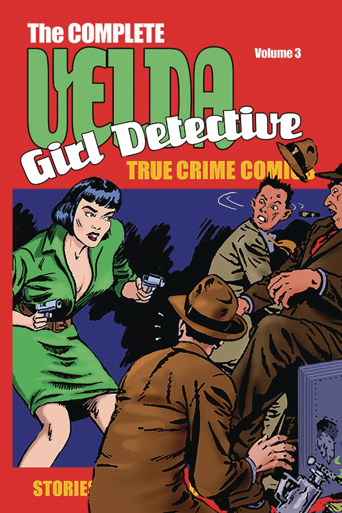 CALIBER ENTERTAINMENT Graphic Novel VELDA GIRL DETECTIVE GN VOL 03 9780996030670 MAY171350