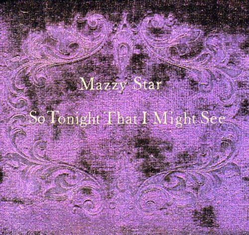 Capitol Music > Compact Discs Mazzy Star - So Tonight That I Might See [CD] 077779825325 CAP98253.2