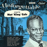 Capitol Music > Vinyl Records Nat King Cole - Unforgettable 602557166156 CAPB002573401.1