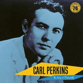 Perkins, Carl - Carl Perkins, The King Of Rockabilly (Sun Records 70th Anniversary)