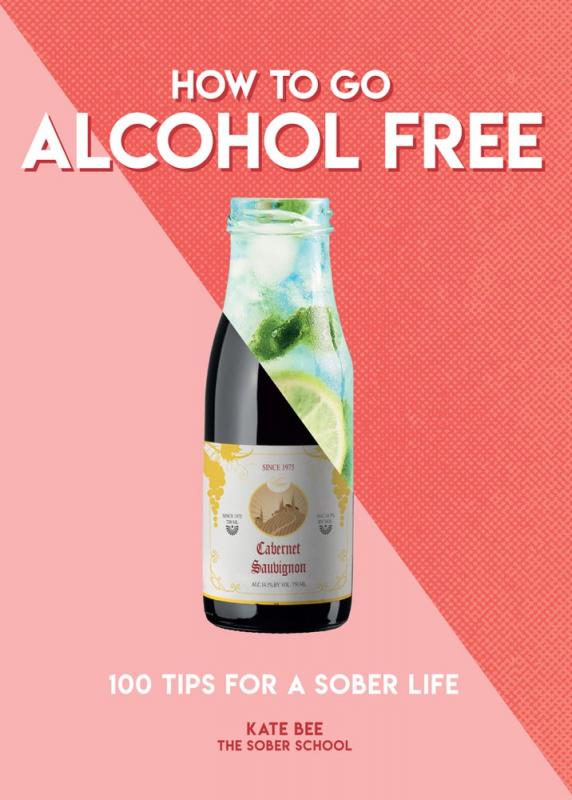 Carlton Books Books > Food, Drink, & Drugs > Booze How to Go Alcohol Free: 101 Tips for a Sober Life - Paperback 9781787393462 MC-30887