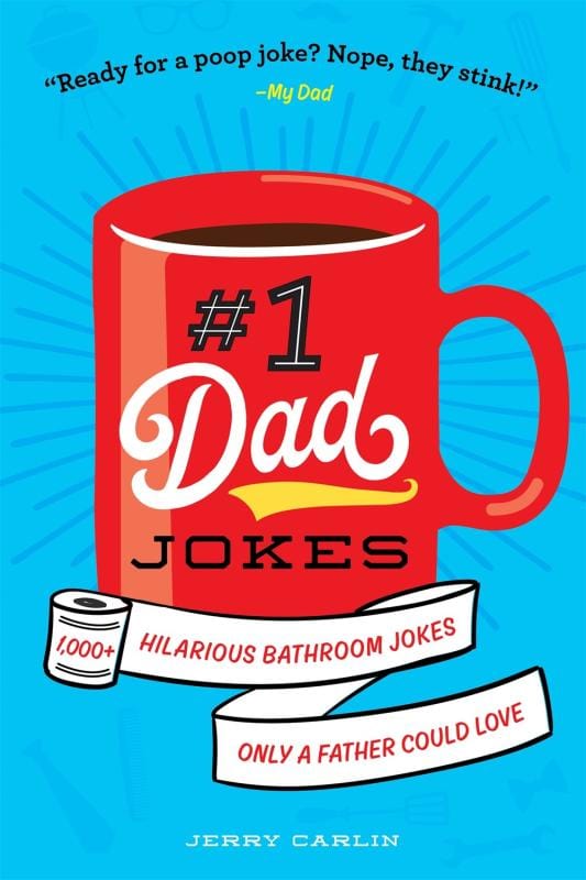 #1 Dad Jokes: Hilarious Bathroom Jokes Only a Father Could Love (Paperback)