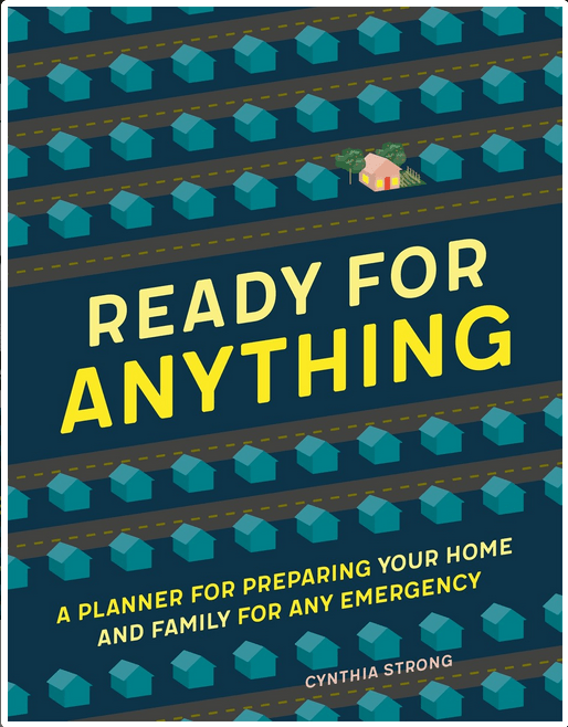 Ready for Anything: A Planner for Preparing Your Home and Family for Any Emergency - Flexibound