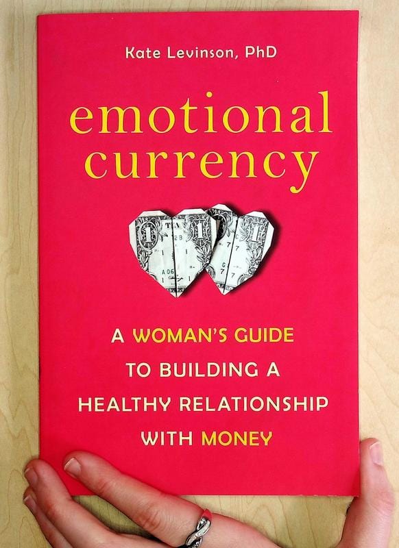 Celestial Arts Books > Lifestyle > Money Emotional Currency: A Woman's Guide to Building a Healthy Relationship with Money 9781587610684 MC-23964