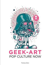Cernunnos Books > Art & Gifts > Pop Culture Geek-Art: Pop Culture Now - Paperback 9782374950112 MC-22167