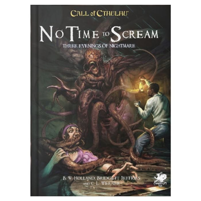 Chaosium Books > RPG Call of Cthulhu: Adventure: No Time To Scream 9781568824918 CAO23185-H