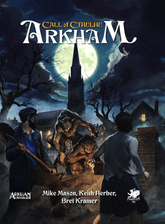 Chaosium Books > RPG Call of Cthulhu: Arkham 9781568824727 CHA 23182-H