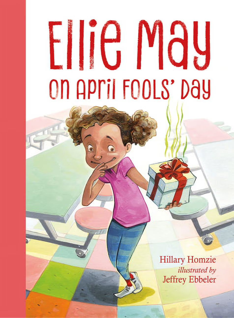 Ellie May on April Fools' Day: An Ellie May Adventure #2