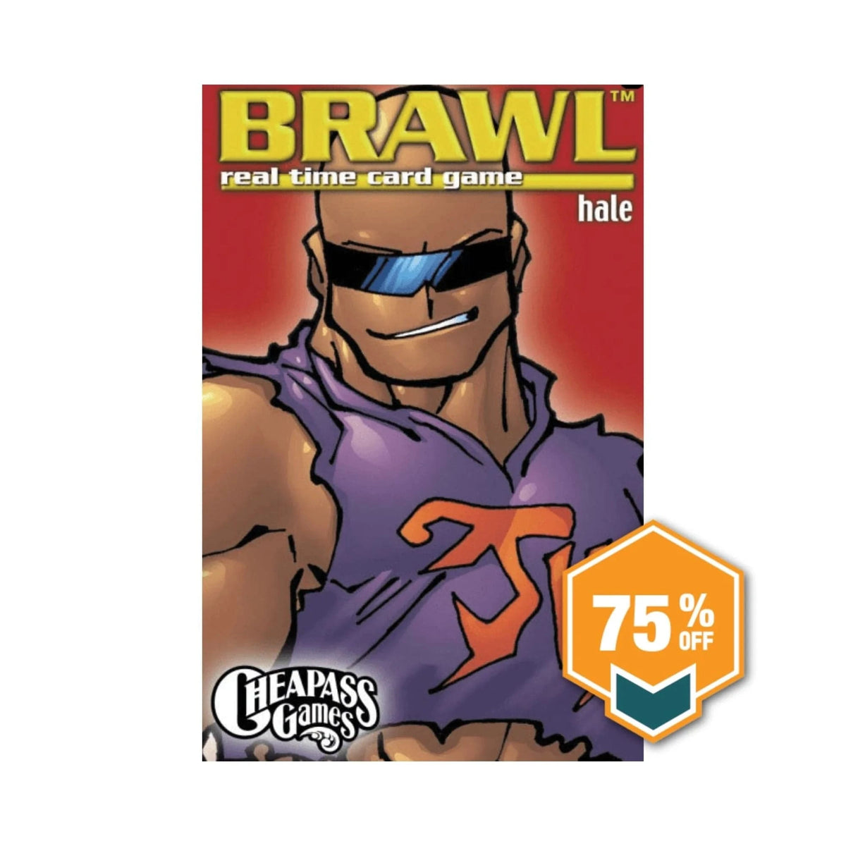 Cheap Ass Games Board Games > Card Games BRAWL: HALE 823464002348 CAG234