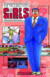 CHECKER BOOK PUBLISHING GROUP Graphic Novel TROUBLE WITH GIRLS TP VOL 01 9781933160450 SEP063196