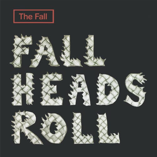 Cherry Red Music > Vinyl Records The Fall - Fall Heads Roll (United Kingdom - Import) 5013929193512 CHYR2919351.1
