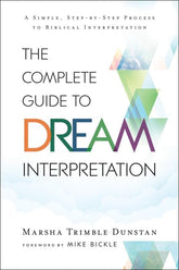 Chosen Books Books > Art & Gifts > Novelties The Complete Guide to Dream Interpretation: A Simple, Step-by-Step Process to Biblical Interpretation - Paperback 9780800798574 MC-43594