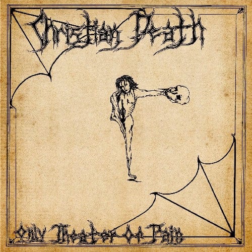 Christian Death Music > Vinyl Records Christian Death - Only Theatre of Pain 018663100715 FRN31007.1