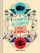 Chronicle Books Books > Art & Gifts > Novelties Common Blessings / Common Curses - Hardcover 9781452177960 MC-20155
