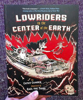 Chronicle Books Books > Art & Gifts > Novelties Lowriders to the Center of the Earth - Book 9781452138367 MC-21545