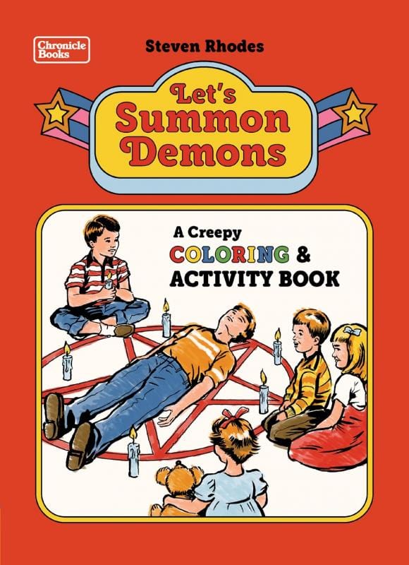 Chronicle Books Books > Coloring Books Let's Summon Demons: A Creepy Coloring and Activity Book - Paperback 9781797214009 MC-33599