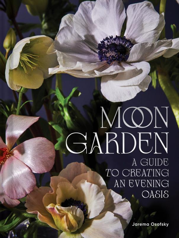 Chronicle Books Books > Lifestyle > Diy Moon Garden: A Guide to Creating an Evening Oasis - Hardcover 9781797219936 MC-52812