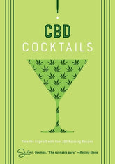 Cider Mill Press Books > Food, Drink, & Drugs > Weed CBD Cocktails: Take the Edge Off with Over 100 Relaxing Recipes - Hardcover 9781604339710 MC-25435