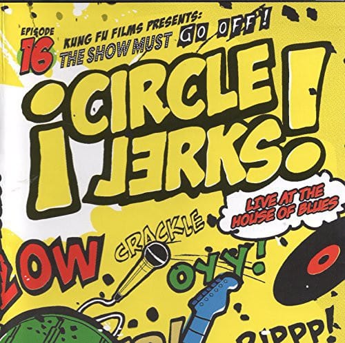 Circle Jerks Music > Vinyl Records Circle Jerks - Live at the House of Blues [Explicit Content] 610337883612 KUNG788361.1