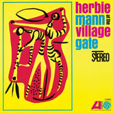 City Hall Records Music > Vinyl Records Herbie Mann - Herbie Mann at the Village Gate (180 Gram Vinyl, Reissue) 4260019715722 SSCQ1380.1
