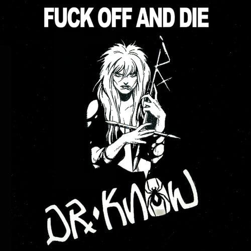 Dr. Know - Fuck Off and Die (Translucent Red Vinyl)