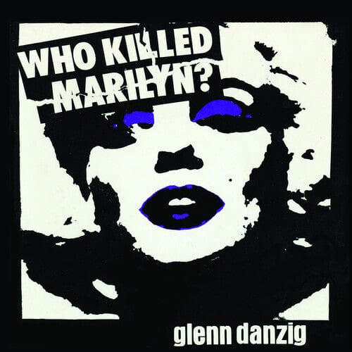 Glenn Danzig - Who Killed Marilyn? (Picture Disc Vinyl)