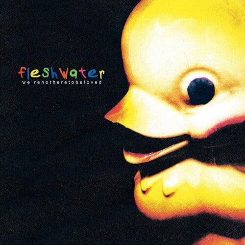 Closed Casket Activi Music > Compact Discs Fleshwater - We're Not Here To Be Loved [CD] 197187122400 CCAS107.2