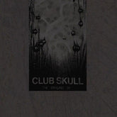 Club Skull Music > Vinyl Records Club Skull - Origin Of 769791980761 URAS159.1