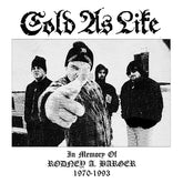 Cold as Life Music > Vinyl Records Cold As Life - In Memory Of Rodney A Barger 603111716411 ATER174.1