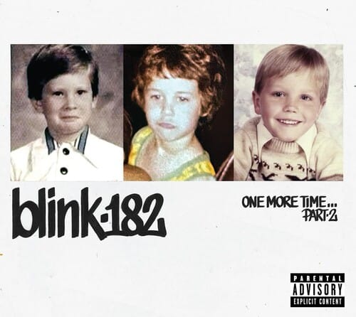 Columbia Records Music > Compact Discs blink-182 - One More Time... Part-2 (Parental Advisory Explicit Lyrics, Booklet, Softpak) [CD] 198028551922 CLBI855192.2