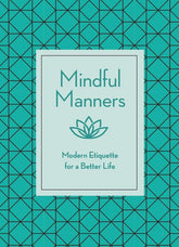 Crestline Books Books > Art & Gifts > Novelties Mindful Manners: Modern Etiquette for a Better Life - Hardcover 9780785837282 MC-32961