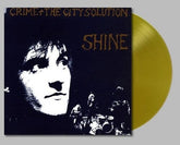 Crime & The City Solution - Shine