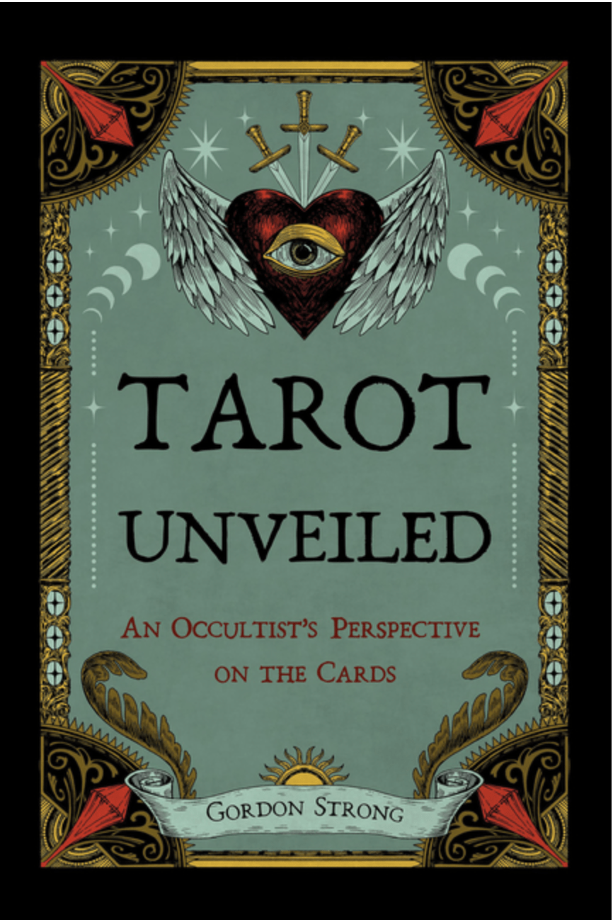 Crossed Crow Books Books > Occult > Tarot Tarot Unveiled: An Occultist's Perspective on the Cards 9781959883722 1959883720